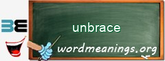 WordMeaning blackboard for unbrace